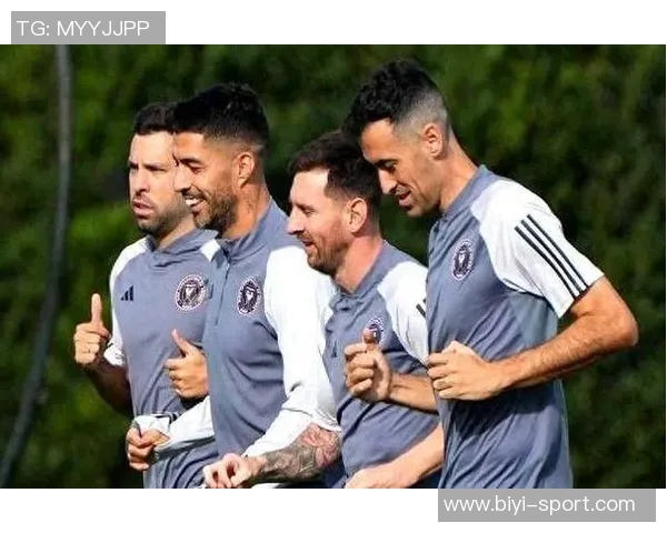 梅西德保罗苏亚雷斯顺利参与球队训练状态良好